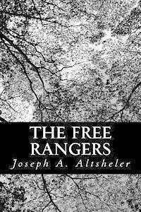 The Free Rangers: A Story of the Early Days Along the Mississippi