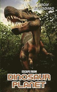 Escape From Dinosaur Planet 1