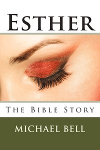 bokomslag Esther - The Bible Story
