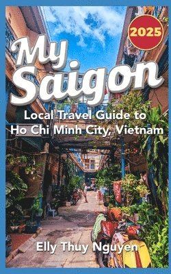 bokomslag My Saigon