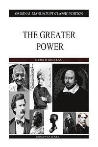 The Greater Power 1