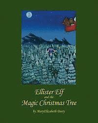 bokomslag Ellister Elf and the Magic Christmas Tree