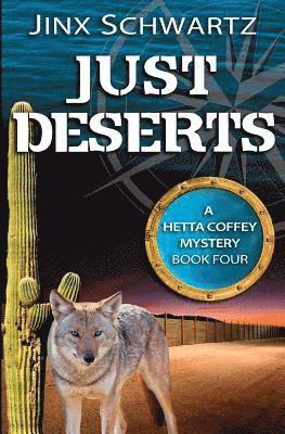 Jinx Schwartz - Just Deserts, Häftad