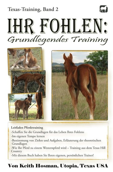 bokomslag Ihr Fohlen: Grundlegendes Training