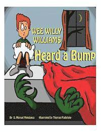 bokomslag Wee Willy Williams: bump in the night