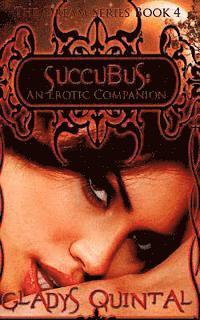 bokomslag Succubus: An Erotic Companion
