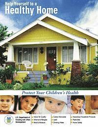 bokomslag Help Yourself to a Healthy Home: Protect Your Children's Health