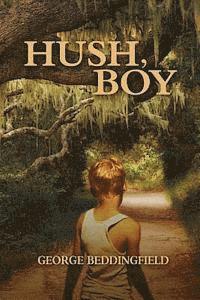 Hush, Boy 1