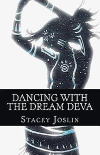 bokomslag Dancing with the Dream Deva