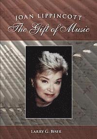 bokomslag Joan Lippincott: The Gift of Music