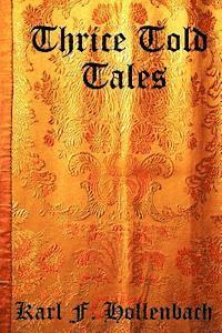 Thrice Told Tales: Children's Fables and Folk Tales 1