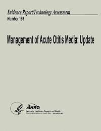 bokomslag Management of Acute Otitis Media: Update: Evidence Report/Technology Assessment Number 198