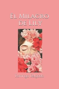 bokomslag El Milagro de Lily