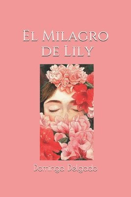 El Milagro de Lily 1