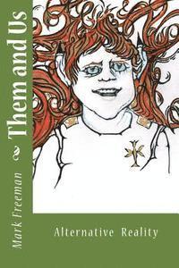 Mark M. Freeman - Them and Us, Häftad