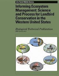bokomslag Informing Ecosystem Management: Science and Process for Landbird Conservation in the Western United States