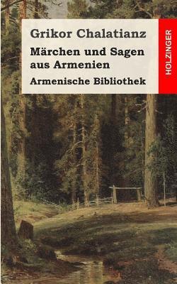 bokomslag Armenische Bibliothek: Märchen und Sagen aus Armenien