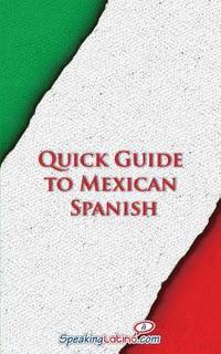 bokomslag Quick Guide to Mexican Spanish