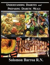 bokomslag Understanding Diabetes and Preparing Diabetic Meals