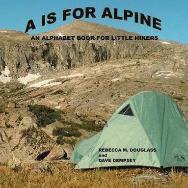 bokomslag A Is For Alpine