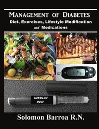 bokomslag Management of Diabetes: (Diet, Exercises, Lifestyle Modification and Medications)