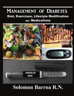 Management of Diabetes: (Diet, Exercises, Lifestyle Modification and Medications) 1