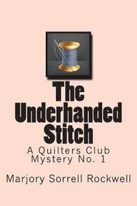bokomslag The Underhanded Stitch