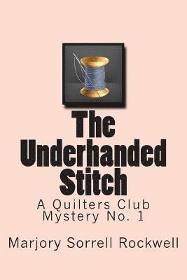 The Underhanded Stitch 1