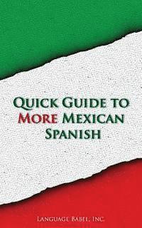 bokomslag Quick Guide to More Mexican Spanish