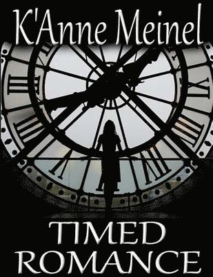K'Anne Meinel - Timed Romance, Häftad