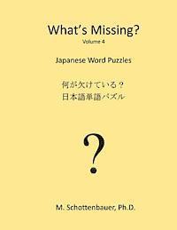 M. Schottenbauer - What's Missing?: Japanese Word Puzzles, Häftad