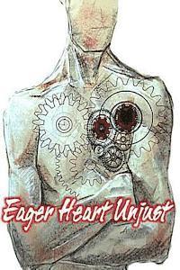 bokomslag Eager Heart Unjust