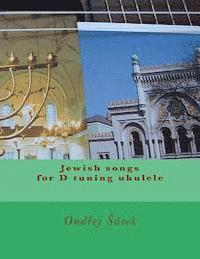 Ondrej Sarek - Jewish songs for D tuning ukulele, Häftad