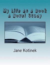bokomslag My Life As A Book A Novel Study