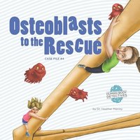bokomslag Osteoblasts to the Rescue