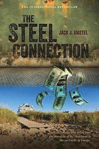 bokomslag The Steel Connection: A Novel about Millions, Morals and Deceit