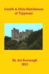 Art Kavanagh - Grubb & Hely-Hutchinson of Tipperary, Häftad