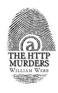 bokomslag The HTTP Murders: 15 Cyber Killers You Never Want to Meet Online
