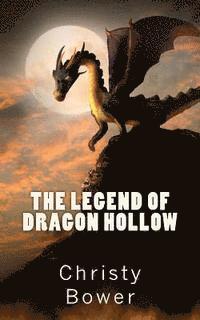 bokomslag The Legend of Dragon Hollow