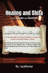 bokomslag Healing and Shifa from Quran and Sunnah: Spiritual Cures for Physical and Spiritual Conditions based on Islamic Guidelines