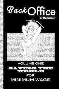 Mark Egan - Back Office: Vol.1: Saving the World for Minimum Wage, Häftad