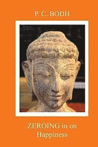 Zeroing in on Happiness: Happiness