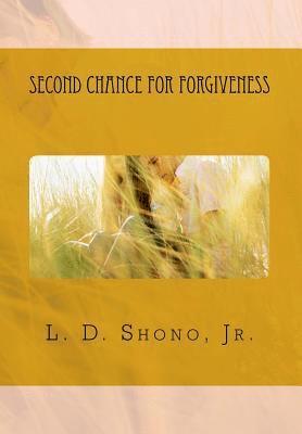 Second Chance For Forgiveness 1