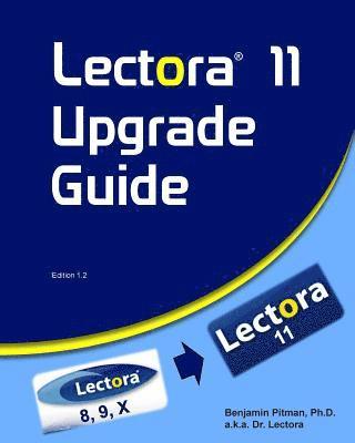 Lectora 11 Upgrade Guide 1