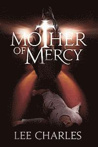 Mother of Mercy 1