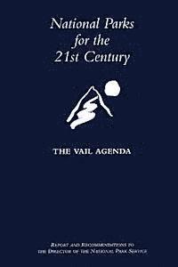 bokomslag National Parks for the 21st Century: The Vail Agenda