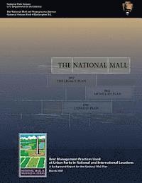 bokomslag The National Mall: A Background Report for the National Mall Plan