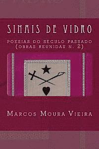 bokomslag Sinais de Vidro: Poesias do século passado (obras reunidas n. 2)