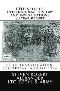 bokomslag UFO Institute International History and Investigations 20 Year Report