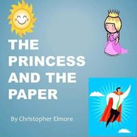 bokomslag The Princess and the Paper